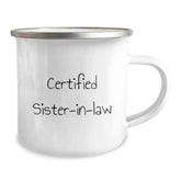 Funny Sister-in-law Gifts from Men Birthday Certified Sister-in-law Camping Mug, Sister-in-law Quotes, Sister-in-law Humor, Gifts for Sister-in-law - Image 2